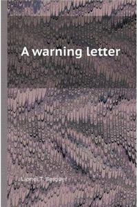 A Warning Letter