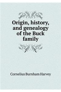 Origin, History, and Genealogy of the Buck Family