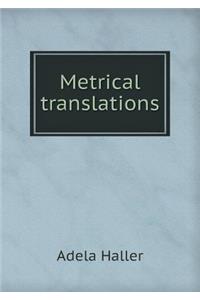 Metrical Translations