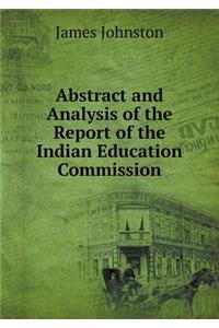 Abstract and Analysis of the Report of the Indian Education Commission