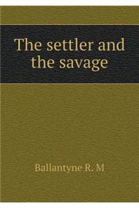 The settler and the savage