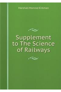 Supplement to the Science of Railways