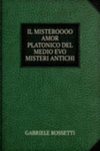 IL MISTEROOOO AMOR PLATONICO DEL MEDIO EVO MISTERI ANTICHI