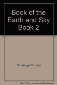 Earth and Sky, Book 2