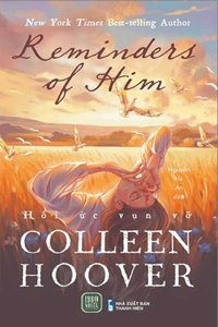 Reminders of Him