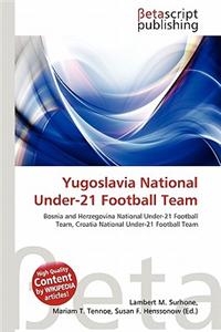 Yugoslavia National Under-21 Football Team
