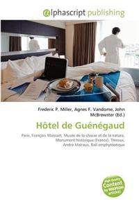 H Tel de Gu N Gaud