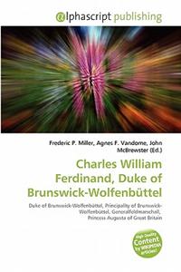 Charles William Ferdinand, Duke of Brunswick-Wolfenb Ttel