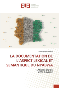 Documentation de l'Aspect Lexical Et Semantique Du Nyabwa