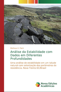 Análise da Estabilidade com Dados em Diferentes Profundidades