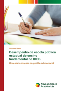 Desempenho de escola pública estadual de ensino fundamental no IDEB