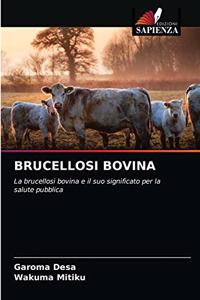 Brucellosi Bovina