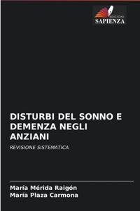 Disturbi del Sonno E Demenza Negli Anziani