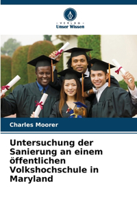 Untersuchung der Sanierung an einem öffentlichen Volkshochschule in Maryland