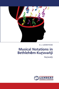 Musical Notations in Bethlehem-Ku?avañji