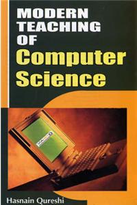 Modern Teaching of Computer Science