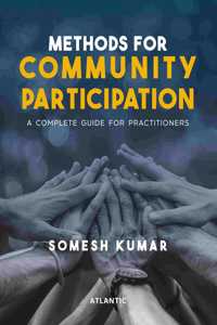 Methods for Community Participation: A Complete Guide for Practitioners
