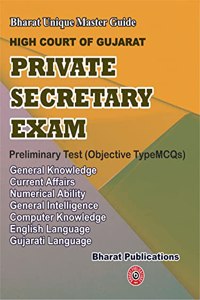 Bharat Unique Master Guide HIGH COURT OF GUJARAT Private Secretary Exam 2021