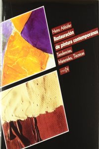Restauracion de pintura contemporanea (Spanish Edition)