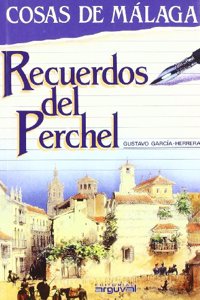Leyendas y tradiciones malaguen~as (Coleccio n Alcazaba) (Spanish Edition)
