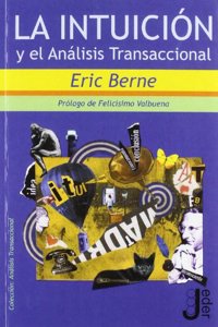 La Intuicion Y El Analisis Transaccional
