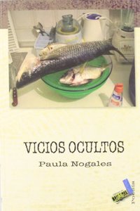 Vicios Ocultos/ Hidden Bad Habits