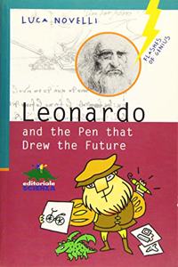 Leonardo & The Pen That Drew The Future