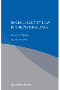 Social Security Law in the Netherlands