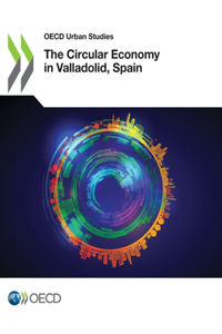 The Circular Economy in Valladolid, Spain