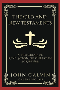 Old and New Testaments