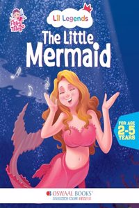 Oswaal Lil Legends Fairy Tales-The Little Mermaid, For Kids/ Illustrated Story Book/ Bed Time Story Book, Age 2-5 Years