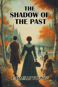 The Shadow of the Past (Edition2024)