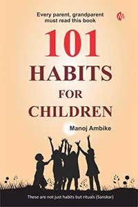 101 Habits for Children | English | Manoj Ambike
