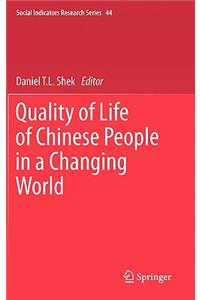 Quality of Life of Chinese People in a Changing World