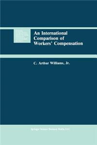An International Comparison of Workers’ Compensation