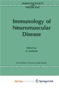 Immunology of Neuromuscular Disease