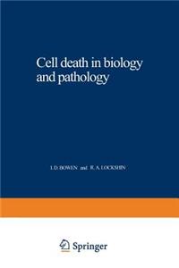 Cell Death in Biology and Pathology