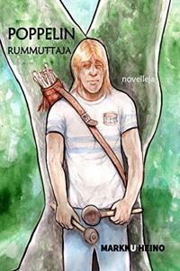 Poppelinrummuttaja: Novelleja
