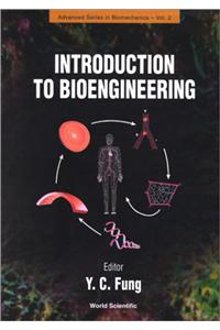 Introduction to Bioengineering