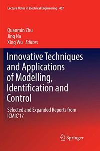 Innovative Techniques and Applications of Modelling, Identification and Control