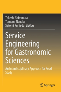 Service Engineering for Gastronomic Sciences