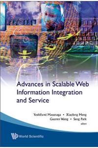 Advances In Scalable Web Information Integration And Service - Proceedings Of Dasfaa2007 International Workshop On Scalable Web Information Integration And Service (Swiis2007)