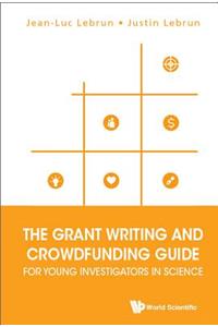 Grant Writing and Crowdfunding Guide for Young Investigators in Science