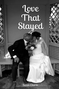 Love That Stayed