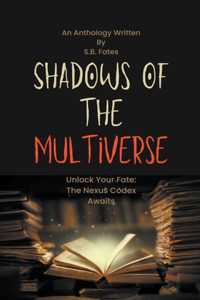 Shadows of the Multiverse
