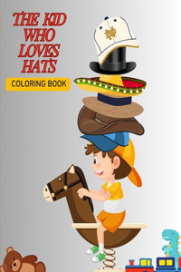 Kid Who Loves Hats