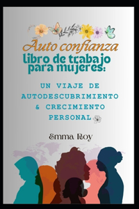 Libro de ejercicios de confianza en uno mismo para mujeres