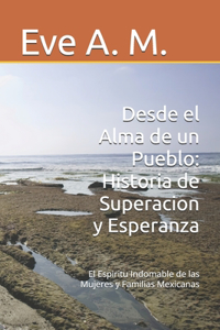 Desde el Alma de un Pueblo
