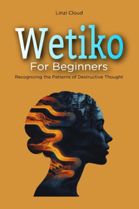 Wetiko for Beginners