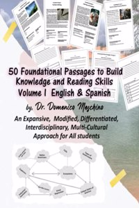 50 Foundational Passages to Build Knowledge and Reading Skills: Volume I English and Spanish